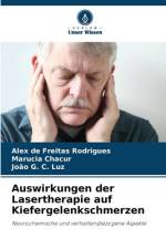 Auswirkungen der Lasertherapie auf Kiefergelenkschmerzen af Alex de Freitas Rodrigues