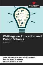Writings on Education and Public Schools af José Roberto Nunes de Azevedo