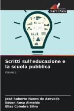 Scritti sull'educazione e la scuola pubblica af José Roberto Nunes de Azevedo