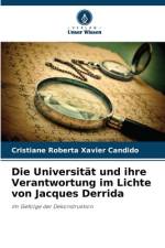 Die Universität und ihre Verantwortung im Lichte von Jacques Derrida af Cristiane Roberta Xavier Candido