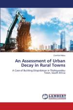 An Assessment of Urban Decay in Rural Towns af Comfort Ndou