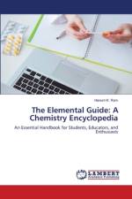 The Elemental Guide: A Chemistry Encyclopedia af Haresh K. Ram