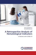 A Retrospective Analysis of Hematological Indicators af Zuhra Sayfutdinova