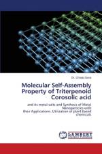 Molecular Self-Assembly Property of Triterpenoid Corosolic acid af Chhabi Garai