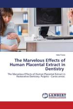 The Marvelous Effects of Human Placental Extract in Dentistry af Hala Fares