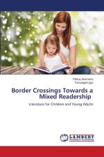 Border Crossings Towards a Mixed Readership af F¿l¿u¿ Anamaria