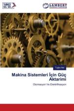Maki¿na Si¿stemleri¿ I¿çi¿n Güç Aktarimi af Tu¿ba Atal