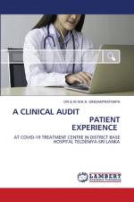 A CLINICAL AUDIT PATIENT EXPERIENCE af S. W. M. K. K. Singhaprathapa