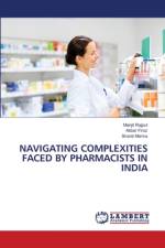 NAVIGATING COMPLEXITIES FACED BY PHARMACISTS IN INDIA af Manjit Rajput