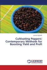 Cultivating Peppers: Contemporary Methods for Boosting Yield and Profi af Sonvita Debnath