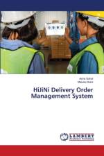 HiJiNi Delivery Order Management System af Asha Sohal