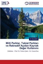 Milli Parklar, Tabiat Parklar¿ ve Rekreatif Aç¿dan Kaynak De¿er Kullan¿m¿ af Murat ¿En