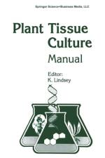 Plant Tissue Culture Manual - Supplement 7 af K. Lindsey