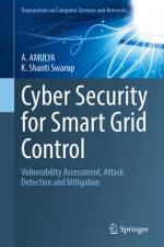 Cyber Security for Smart Grid Control af A Amulya