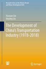 The Development of China's Transportation Industry (1978-2018) af Xiaoyan Lin