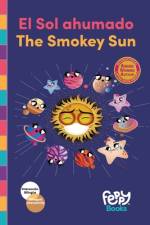 El Sol ahumado - The Smokey Sun af Feppy Books