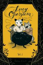 Lucy Opossum and the Case of the Missing Vase af Sammie Clark