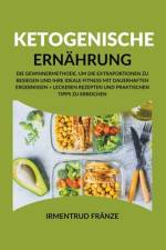 Ketogenische Ernahrung af Irmentrud FrÃ¤nze