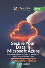 Secure Your Data in Microsoft Azure af Ip Specialist