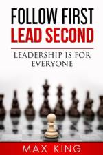 Follow First, Lead Second af Max King