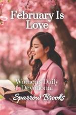 February is Love af Sienna Morrow