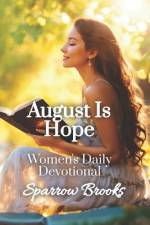 August is Hope af Sienna Morrow