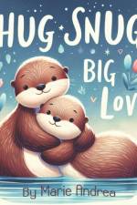 Hug Snug Big Love af Marie Andrea