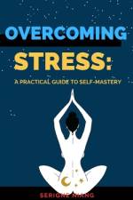Overcoming Stress af Serigne Niang