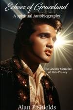 Echoes of Graceland af Alan Shields