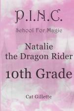Natalie the Dragon Rider 10th Grade af Cat Gillette