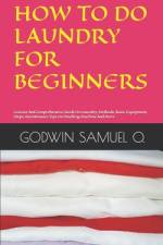 How to Do Laundry for Beginners af Godwin Samuel O