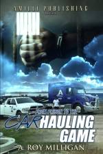 From Prison To The Car Hauling Game af A Roy Milligan