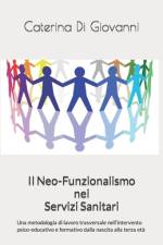 Il Neo-Funzionalismo nei Servizi Sanitari af Caterina Di Giovanni