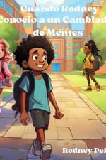 When Rodney Met A Mind Changer (Spanish) af Rodney Pelt