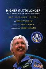Higher, Faster, Longer af Wally Funk