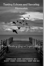 Tasting Echoes and Savoring Memories af Mary Jane Genuino