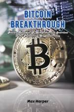 Bitcoin Breakthrough af Max Harper
