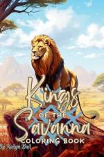 Kings of the Savanna Realistic Lion Coloring Book