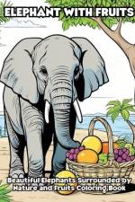 Elephant with Fruits af Libroteka