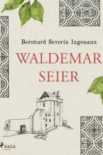 Waldemar Seier af Bernhard Severin Ingemann