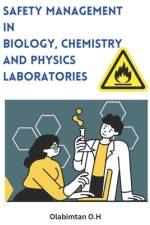 Safety Management In Biology, Chemistry and Physics Laboratories af Olabimtan Olabode H
