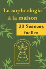 La sophrologie à la maison af Farida Mimouni