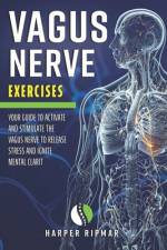 Vagus Nerve Exercises af Harper Ripmar