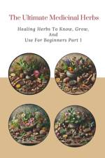 The Ultimate Medicinal Herbs af Alex Wang