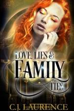 Love, Lies and Family Ties af C J Laurence
