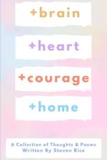+brain +heart +courage +home af Steven Rice