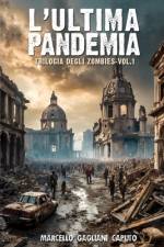 L'ultima pandemia af Marcello Gagliani Caputo