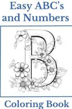 Easy ABC's and Numbers Coloring Book af Frank Walsh