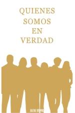 Quienes Somos En Verdad af Alexa Downs