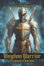 Kingdom Warrior af Jose L San Miguel
